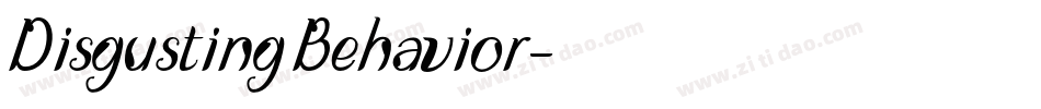 Disgusting Behavior字体转换